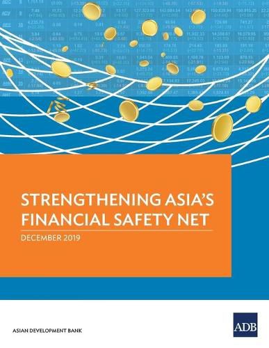 Cover image for Strengthening Asia's Financial Safety Net