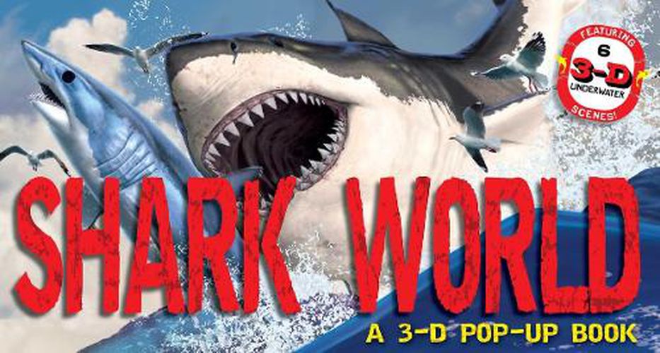 Cover image for Shark World: A 3-D Pop-Up Book