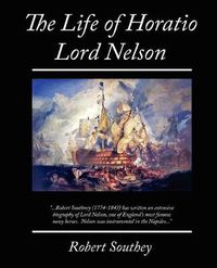 Cover image for The Life of Horatio Lord Nelson