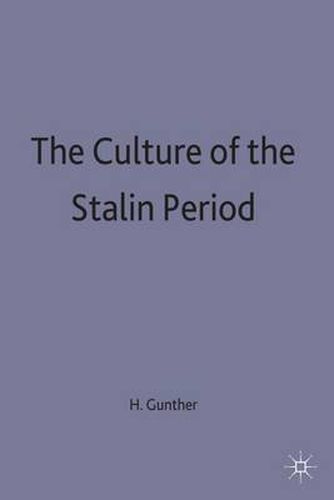 Cover image for The Culture of the Stalin Period