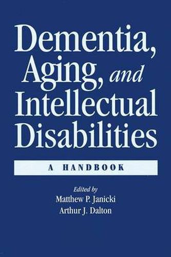 Cover image for Dementia and Aging Adults with Intellectual Disabilities: A Handbook