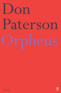 Cover image for Orpheus: A Version of Raine Maria Rilke