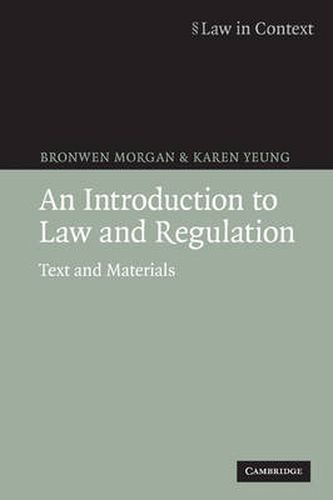 Cover image for An Introduction to Law and Regulation: Text and Materials