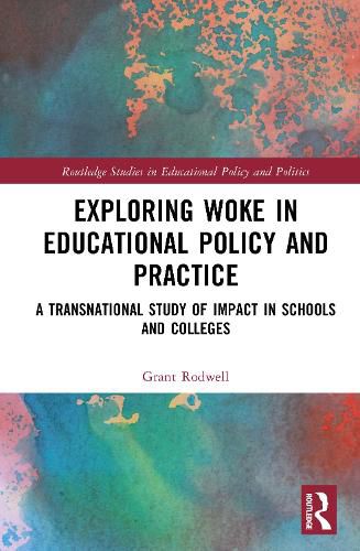 Cover image for Exploring Woke in Educational Policy and Practice