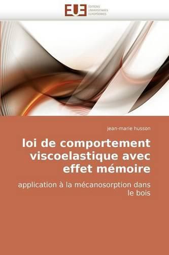 Cover image for Loi de Comportement Viscoelastique Avec Effet Mmoire