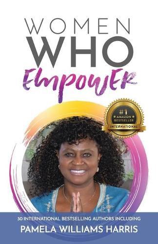Cover image for Women Who Empower- Pamela Williams Harris