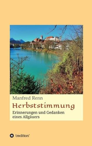 Cover image for Herbststimmung: Erinnerungen und Gedanken eines Allgauers