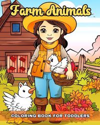 Cover image for Farm Animals Coloring Book for Toddlers