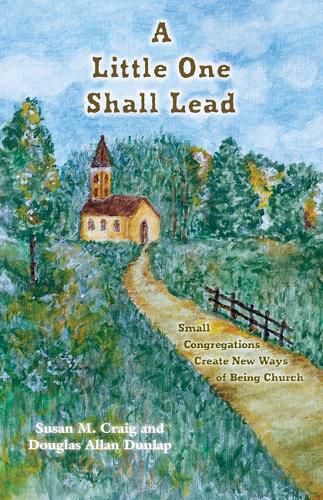 Cover image for A Little One Shall Lead