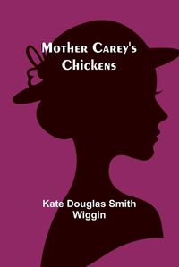 Cover image for Mother Carey's Chickens
