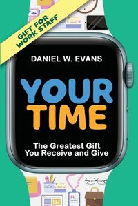 Cover image for Your Time (Special Edition for Work Staff)