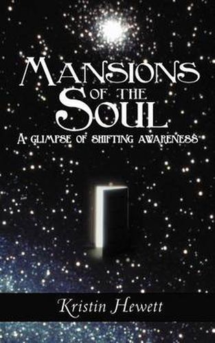 Cover image for Mansions of the Soul: A Glimpse of Shifting Awareness