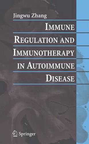 Cover image for Immune Regulation and Immunotherapy in Autoimmune Disease