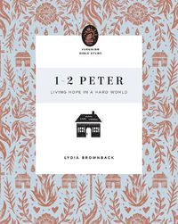 Cover image for 1-2 Peter: Living Hope in a Hard World