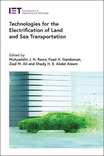 Cover image for Technologies for the Electrification of Land and Sea Transportation