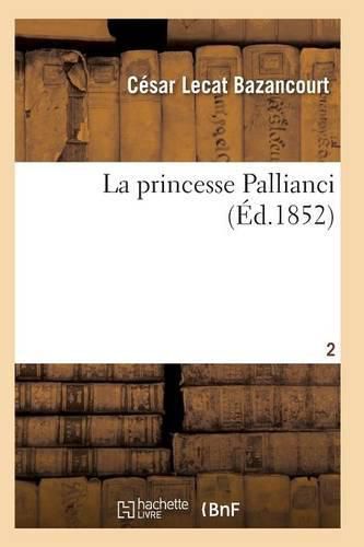 Cover image for La Princesse Pallianci T02
