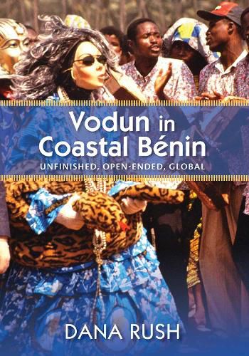 Cover image for Vodun in Coastal Benin: Unfinished, Open-Ended, Global