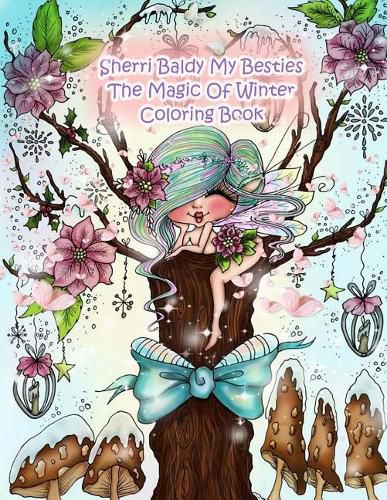 Cover image for Sherri Baldy My Besties The Magic Of Winter Coloring Book