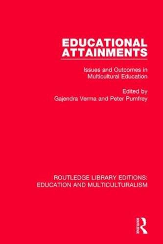 Cover image for Educational Attainments: Issues and Outcomes in Multicultural Education