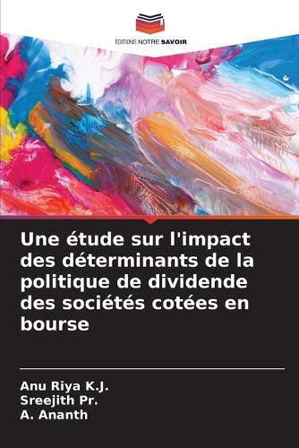 Cover image for Une etude sur l'impact des determinants de la politique de dividende des societes cotees en bourse