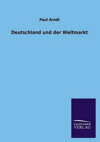 Cover image for Deutschland und der Weltmarkt