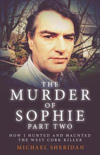 Cover image for The Murder of Sophie Part 2