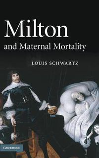 Cover image for Milton and Maternal Mortality