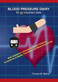 Cover image for Blood Pressure Diary: all the information you need