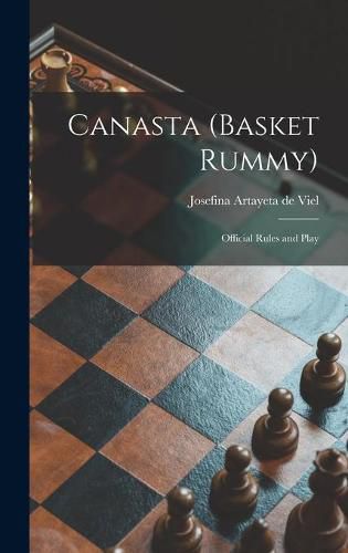 Cover image for Canasta (basket Rummy): Official Rules and Play