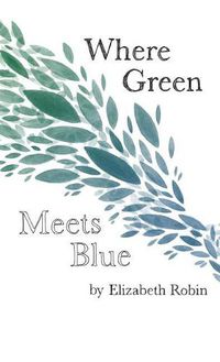Cover image for Where Green Meets Blue