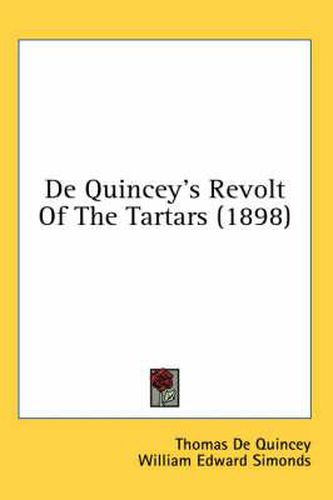Cover image for de Quincey's Revolt of the Tartars (1898)