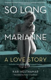 Cover image for So Long, Marianne: A Love Story