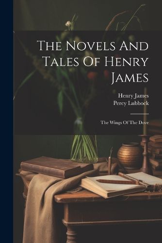 The Novels And Tales Of Henry James