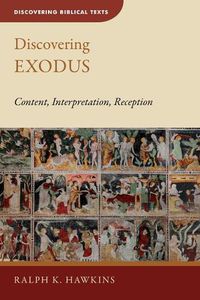 Cover image for Discovering Exodus: Content, Interpretation, Reception