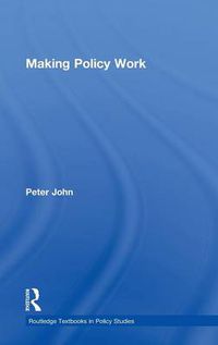 Cover image for Making Policy Work