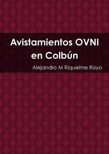 Cover image for Avistamientos Ovni En Colbun