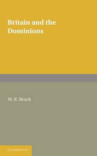 Cover image for Britain and the Dominions