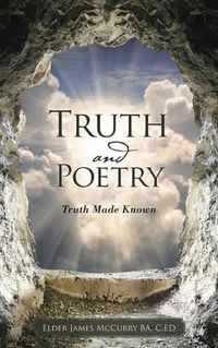 Cover image for Truth and Poetry: Truth Made Known