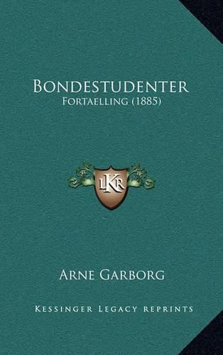 Bondestudenter: Fortaelling (1885)