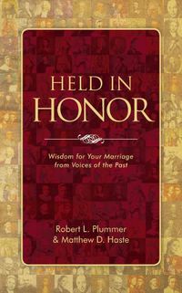 Cover image for Held in Honor: Wisdom for Your Marriage from Voices of the Past