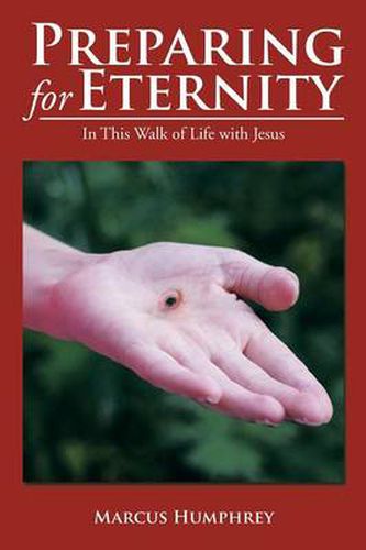 Cover image for Preparing for Eternity: In This Walk of Life with Jesus