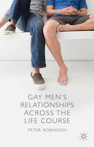 Cover image for Gay Men's Relationships Across the Life Course