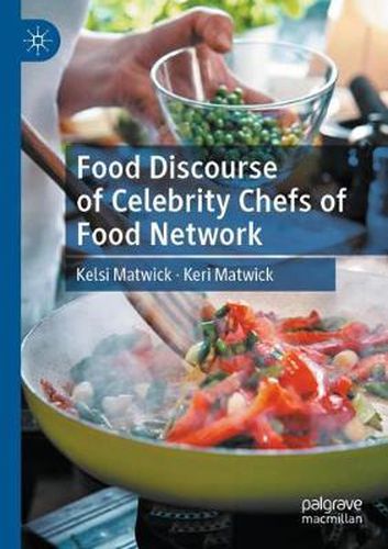 Cover image for Food Discourse of Celebrity Chefs of Food Network