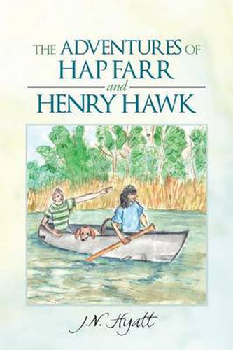 THE Adventures of Hap Farr and Henry Hawk