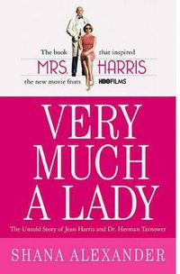 Cover image for Very Much a Lady: The Untold Story of Jean Harris and Dr. Herman Tarnower (Original)