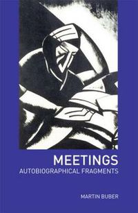 Cover image for Meetings: Autobiographical Fragments