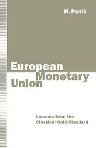 Cover image for European Monetary Union: Lessons from the Classical Gold Standard