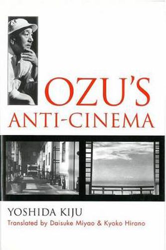 Cover image for Ozu's Anti-Cinema
