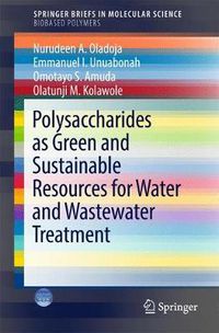 Cover image for Polysaccharides as a Green and Sustainable Resources for Water and Wastewater Treatment