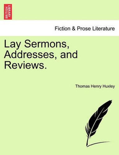 Cover image for Lay Sermons, Addresses, and Reviews.